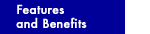 Features and Benefits